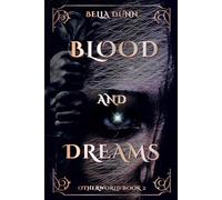 Blood and Dreams: 2 (Otherworld)