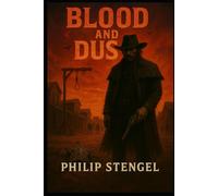 Blood and Dust