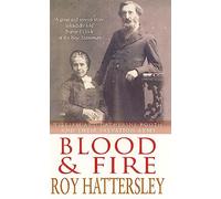 Blood and Fire: William and Catherine Booth and the Salvation Army