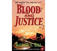 Blood and Justice: A Private Investigator Mystery Series: Volume 1 (A Jake & Annie Lincoln Thriller)