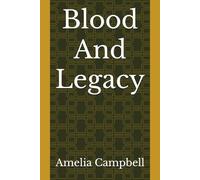 Blood And Legacy: 2 (The Demonte Legacy)