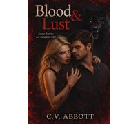 Blood And Lust: An Erotic Vampire Tale
