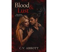 Blood And Lust: An Erotic Vampire Tale
