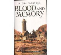 Blood And Memory: The Quickening Book Two (Quickening)