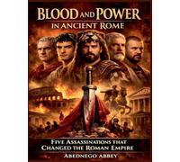 Blood and Power in Ancient Rome