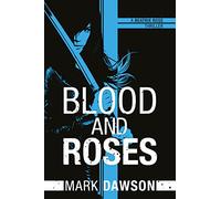 Blood and Roses