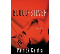 Blood and Silver: Erotic Stories