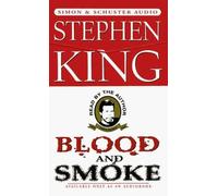 Blood And Smoke by Stephen King (2000-01-01)