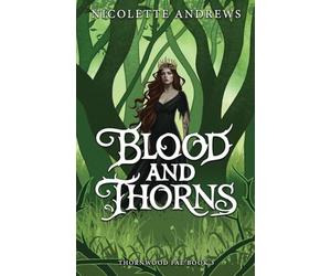 Blood and Thorns