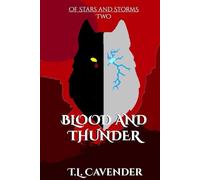Blood and Thunder (Of Stars and Storms)