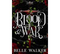 Blood and War: A Dark Fantasy Romance: 1