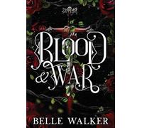 Blood and War: A Dark Fantasy Romance: 1