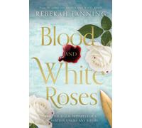 Blood and White Roses