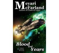 Blood and Years: A Mouse and Snake SF Novella