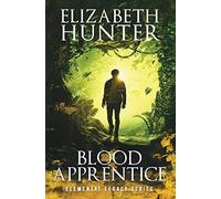 Blood Apprentice: Elemental Legacy Novel Two: 2