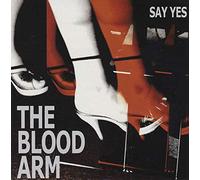Blood Arm, the - Say Yes [DISC 2] [7" VINYL]