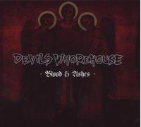 Blood & Ashes by Devils Whorehouse (2009-06-09)