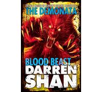 BLOOD BEAST: Book 5 (The Demonata)