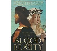 Blood & Beauty: The Borgias