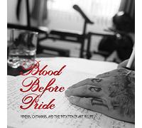 Blood Before Pride - Mimesis, Catharsis, & The Imitation Of Art In Life