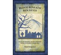 Blood Beneath Ben Nevis