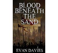 Blood Beneath the Sand