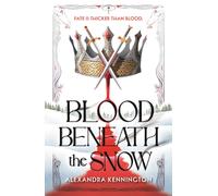 Blood Beneath the Snow : a heart-pounding romantasy