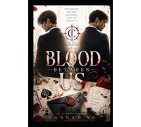 Blood Between Us: An MM Mafia Romance Thriller (In the Circle)