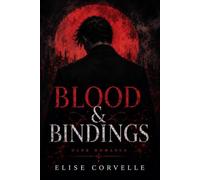 Blood & Bindings: A Dark Vampire Romantasy (The Blood Sovereign Saga)