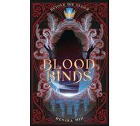 Blood Binds: 2 (Beyond the Gloom)