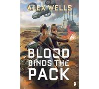 Blood Binds the Pack (Ghost Wolves 2) (Hunger Makes the Wolf 2)
