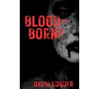Blood-Borne