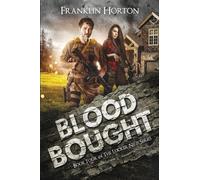 Blood Bought: Book Four in The Locker Nine Series