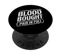 Blood Bought Paid In Full Christian Faith Statement PopSockets Adhesive PopGrip
