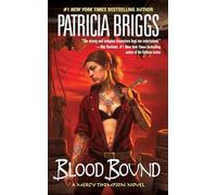 Blood Bound: 2 (Mercy Thompson)