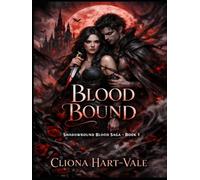 Blood Bound: Shadowbound Blood Saga Book 1