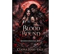 Blood Bound: Shadowbound Blood Saga Book 1