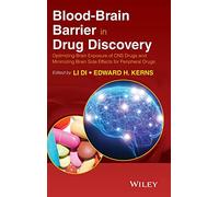 Blood-Brain Barrier in Drug Discovery: Optimizing Brain Exposure of CNS Drugs and Minimizing Brain Side Effects for Peripheral Drugs