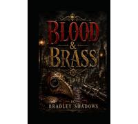 Blood & Brass {revised edition}
