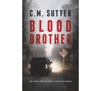 Blood Brother (FBI Agent Jade Monroe Live or Die Series)