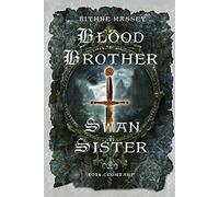 Blood Brother, Swan Sister: 1014 Clontarf; A Battle Begins