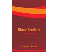 Blood Brothers: A Medic's Sketch Book