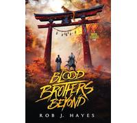 Blood Brothers Beyond