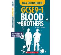 Blood Brothers: GCSE Revision Guide and Practice Book for AQA English Literature (GCSE Grades 9-1 Study Guides)