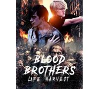 Blood Brothers Life Harvest