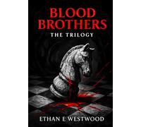 Blood Brothers: (The Unveiling, Resurrection & Phantasmagoria)