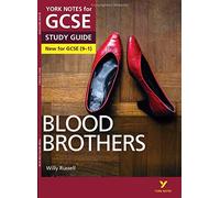Blood Brothers: York Notes for GCSE - everything you need to study and prepare for the 2025 and 2026 exams