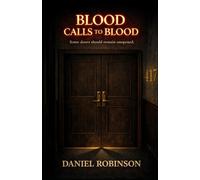 Blood Calls to Blood: The Reunion