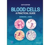 Blood Cells : A Practical Guide