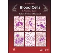 Blood Cells : A Practical Guide